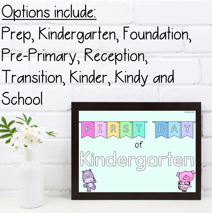 First and Last Day of Prep/Kindergarten Signs