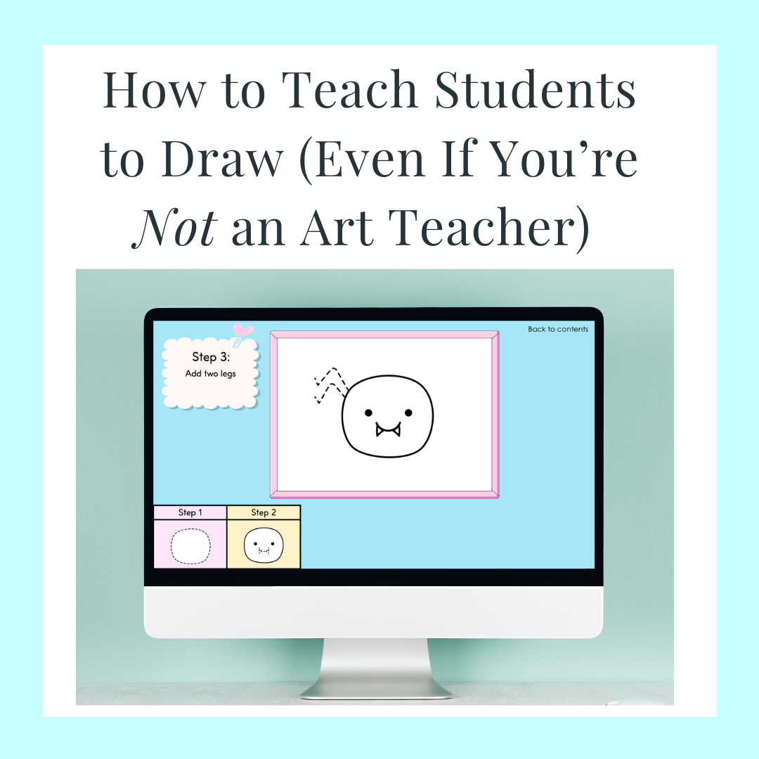 How to Teach Students to Draw (Even If You’re Not an Art Teacher)