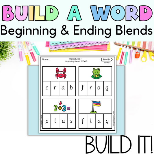 Build It! Prep/Kindergarten Beginning & Ending Blends Worksheets | CCVC & CVCC Spelling