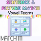 Match It! Vowel Teams Sentences & Picture Matching Worksheets | Long Vowels