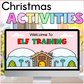 Foundation Kindergarten Christmas Activities | Elf Training Slides & Worksheets