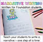 Foundation Narrative Writing Unit | 11 Lessons | Story Writing